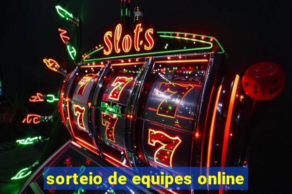 sorteio de equipes online